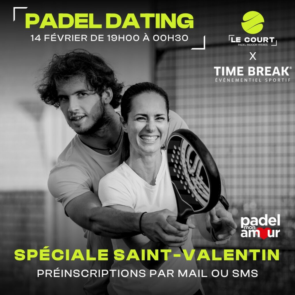 Evenement padel dating à Hyères le samedi 14 février 2025