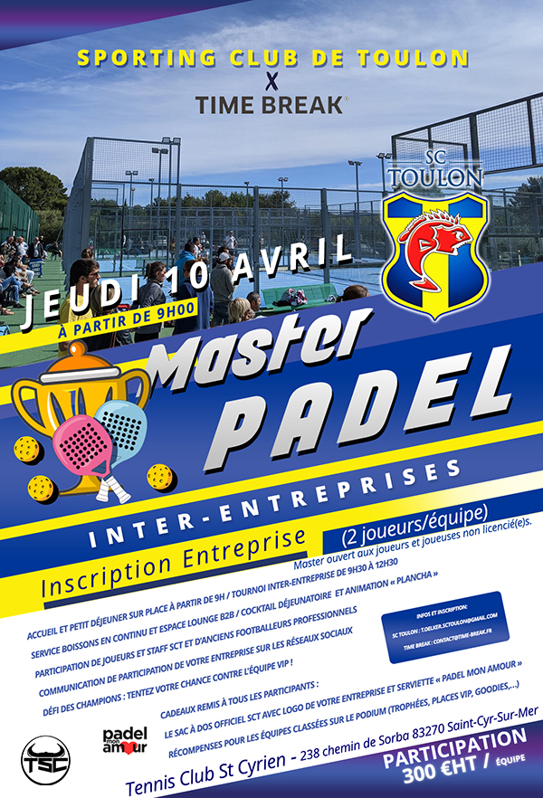 Les inscriptions pour le Master Padel du Sporting Club de Toulon x Time Break® sont ouvertes !